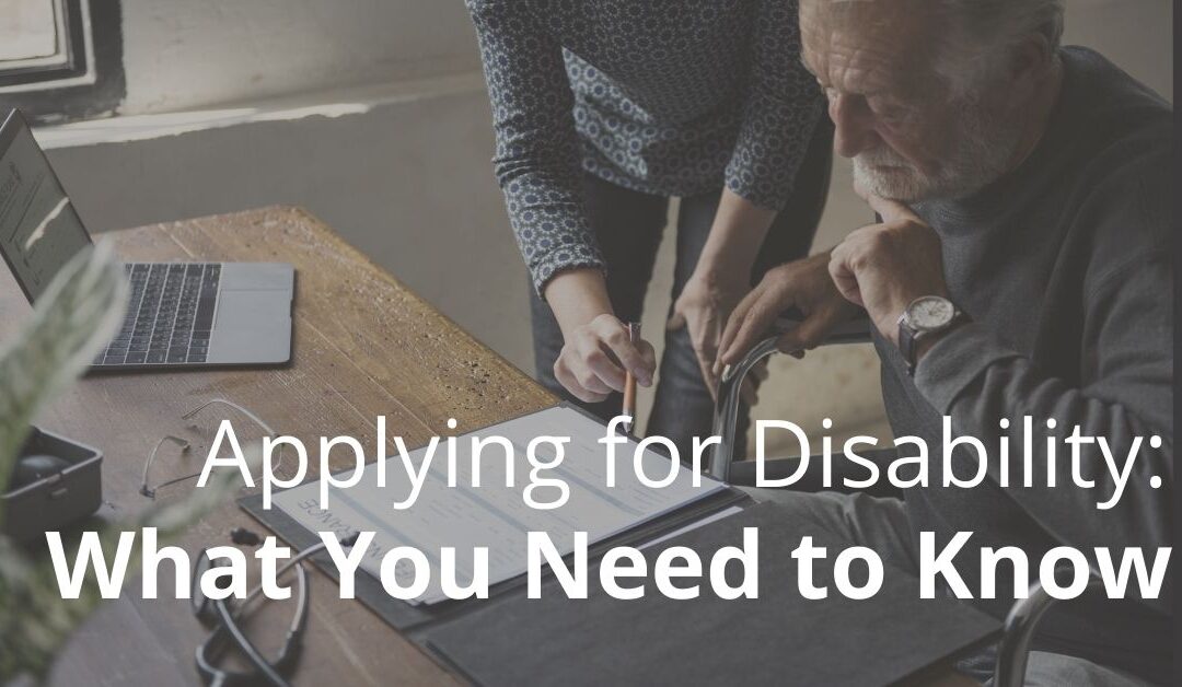 Applying for Disability: What You Need to Know 