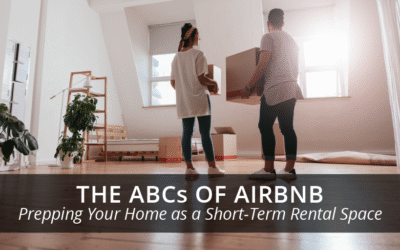 The ABCs of Airbnb: Prepping Your Home as a Short-Term Rental Space 
