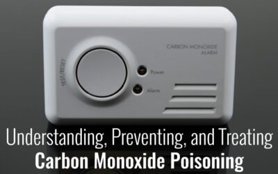 Understanding, Preventing, and Treating Carbon Monoxide Poisoning